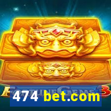 474 bet.com